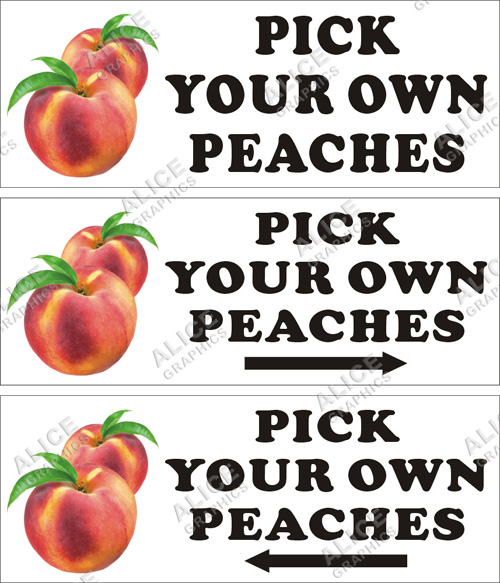 36inX96in Orchards and Farms PICK YOUR OWN PEACHES Vinyl Banner Sign