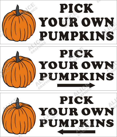 36inX96in Orchards and Farms PICK YOUR OWN PUMPKINS Vinyl Banner Sign