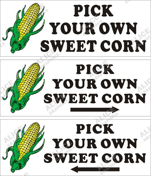 36inX96in Orchards and Farms PICK YOUR OWN SWEET CORN Vinyl Banner Sign