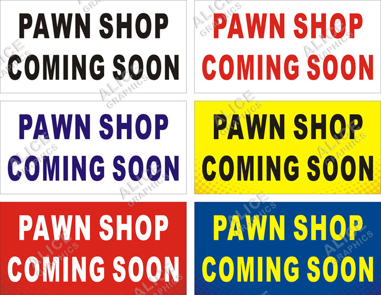 22inX44in PAWN SHOP COMING SOON Vinyl Banner Sign