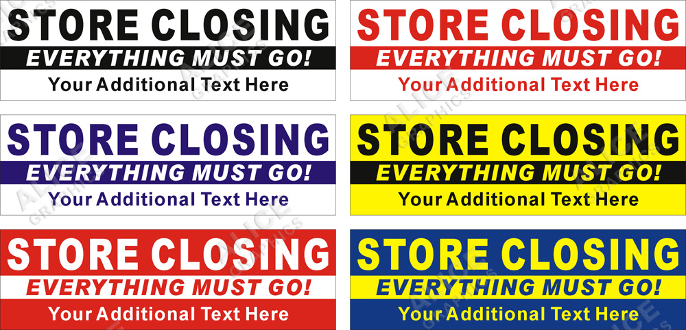 36inX120in Custom Printed STORE CLOSING EVERYTHING MUST GO Vinyl Banner Sign with Your Additional Text