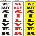 22inX72in WE BUY SILVER Vinyl Banner Sign (Vertical)