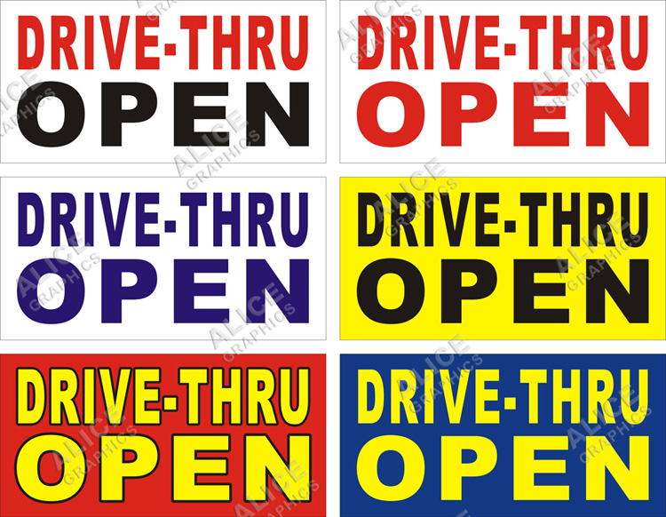 22inX44in DRIVE-THRU OPEN (Drive Thru Open) Vinyl Banner Sign