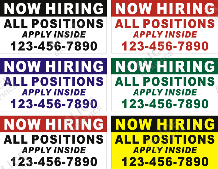 22inX44in Custom Printed NOW HIRING ALL POSITIONS APPLY INSIDE Vinyl Banner Sign with Your Phone Number