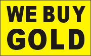 3ftX5ft (or 28inX46in) WE BUY GOLD Vinyl Banner Sign