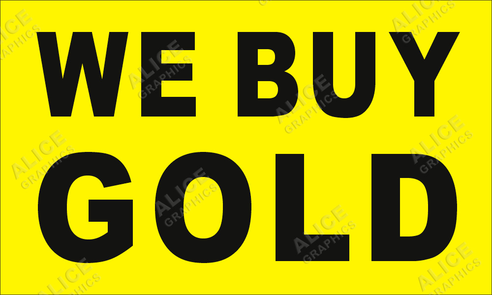36inX60in WE BUY GOLD Vinyl Banner Sign
