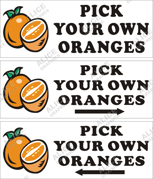 36inX96in Orchards and Farms PICK YOUR OWN ORANGES Vinyl Banner Sign