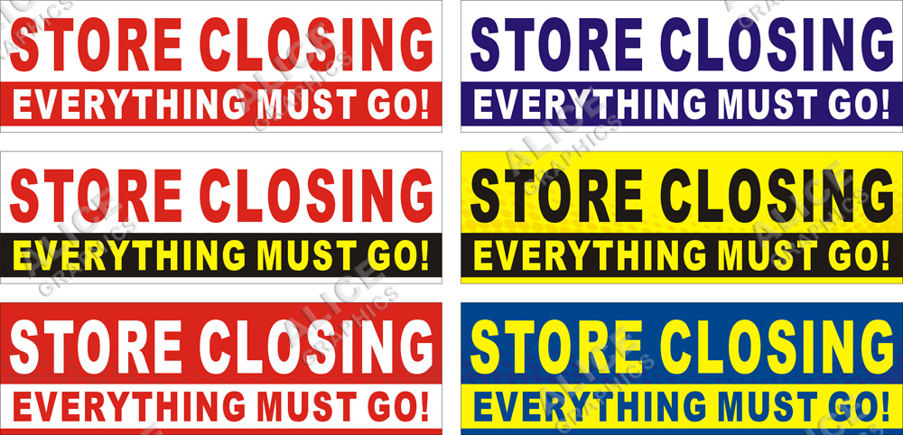 3ftX10ft (28inX94in, or 22inX74in) STORE CLOSING EVERYTHING MUST GO Vinyl Banner Sign