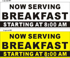 22inX60in (28inX76in, or 36inX98in) Custom Printed Now Serving Breakfast Vinyl Banner Sign with Your Starting Time