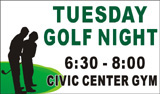 3ftX5ft (or 28inX46in) TUESDAY GOLF NIGHT Vinyl Banner Sign