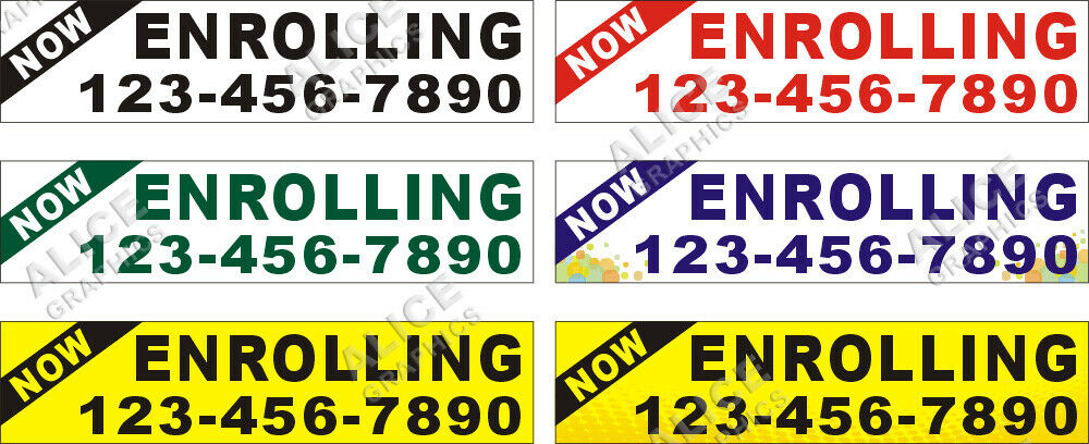 22inX96in Custom Printed NOW ENROLLING Vinyl Banner Sign with Your Phone Number