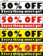 36inX120in 50% OFF Everything must go! Vinyl Banner Sign