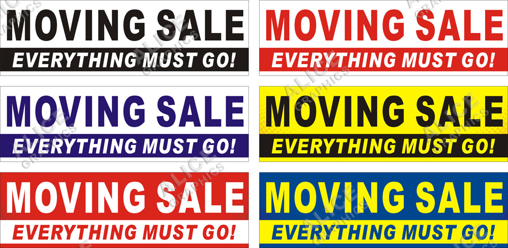 22inX72in (28inX92in, or 36inX118in) MOVING SALE EVERYTHING MUST GO Vinyl Banner Sign