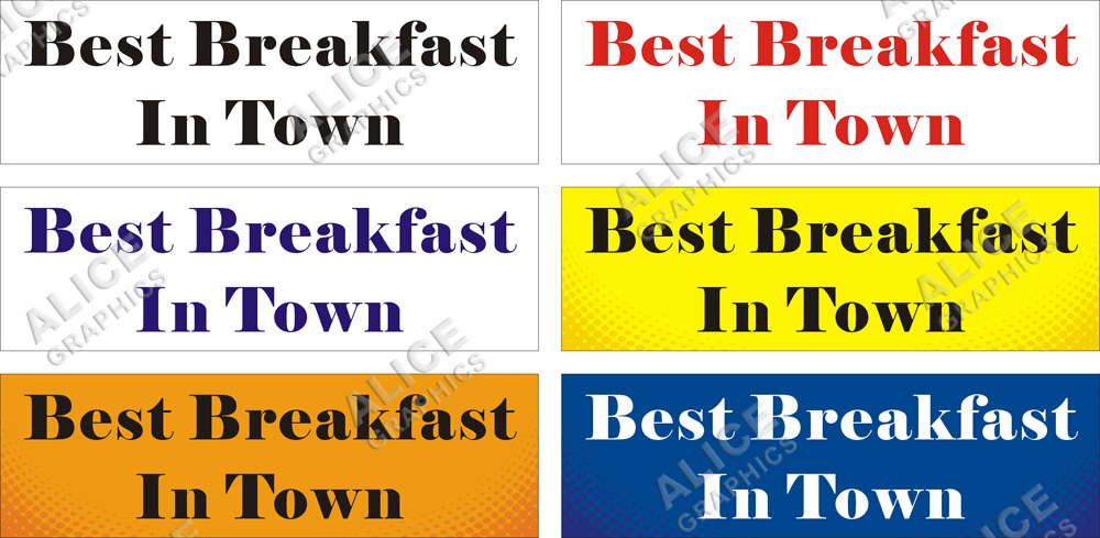 22inX72in Best Breakfast In Town Vinyl Banner Sign
