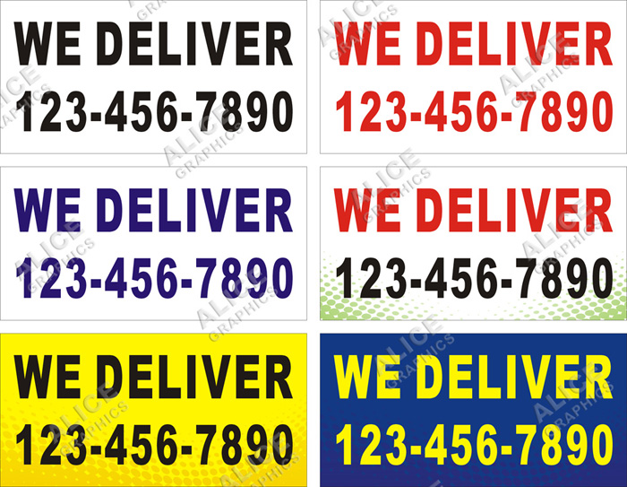 22inX44in (28inX56in, or 36inX72in) Custom Printed WE DELIVER Vinyl Banner Sign with Your Phone Number