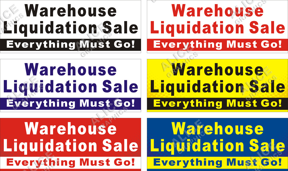 3ftX8ft (28inX75in, or 22inX59in) Warehouse Liquidation Sale Everything Must Go Vinyl Banner Sign