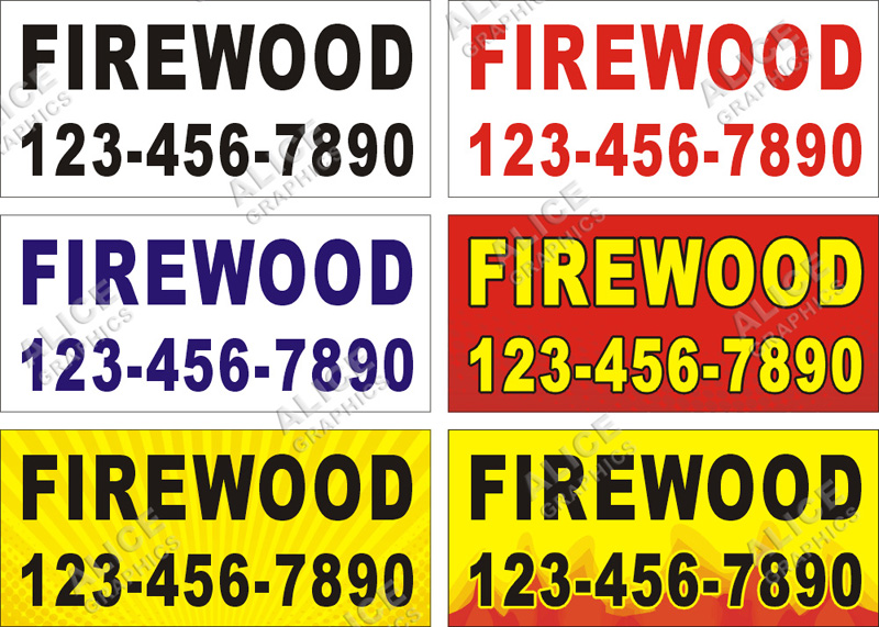 22inX48in (28inX61in, or 36inX78in) Custom Printed FIREWOOD ( For Sale ) Vinyl Banner Sign with Your Phone Number