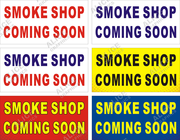 22inX44in (28inX56in, or 36inX72in) SMOKE SHOP COMING SOON Banner Sign