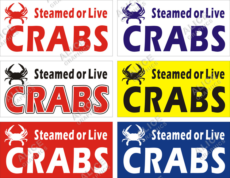 22inX44in (28inX56in, or 36inX72in) Steamed or Live CRABS Banner Sign