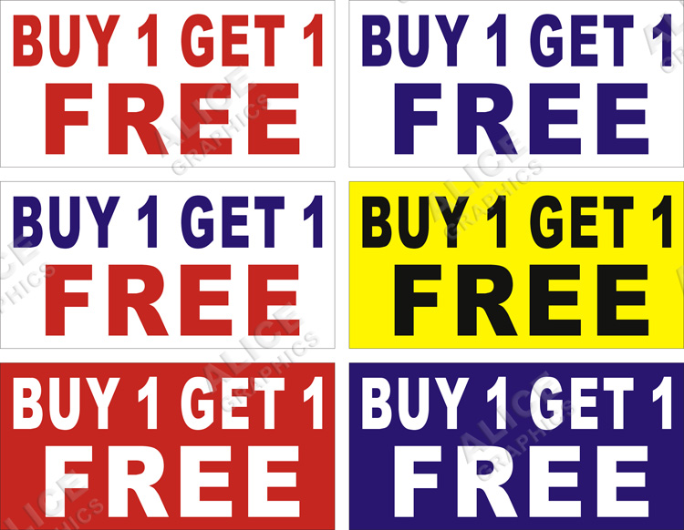 22inX44in BUY 1 GET 1 FREE (Buy One Get One FREE) Vinyl Banner Sign