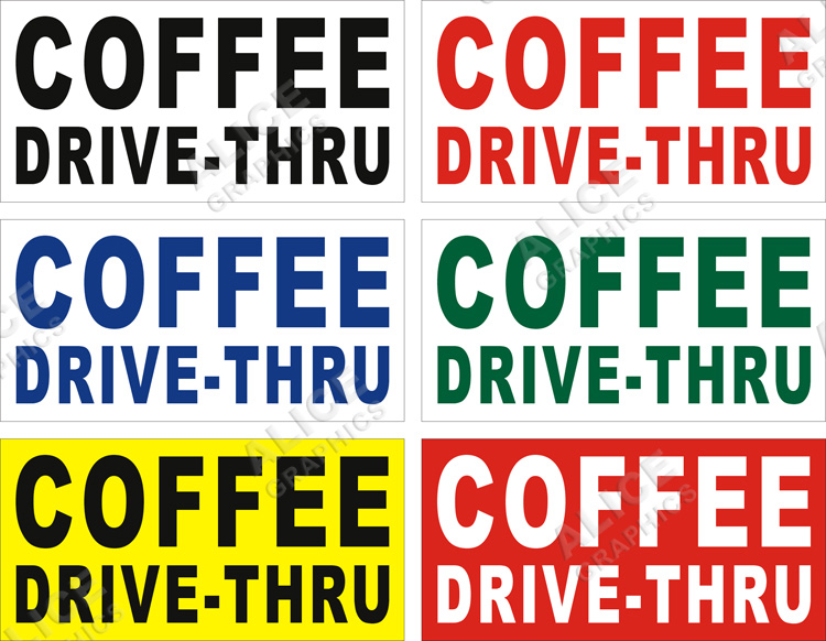 22inX44in COFFEE DRIVE-THRU Vinyl Banner Sign